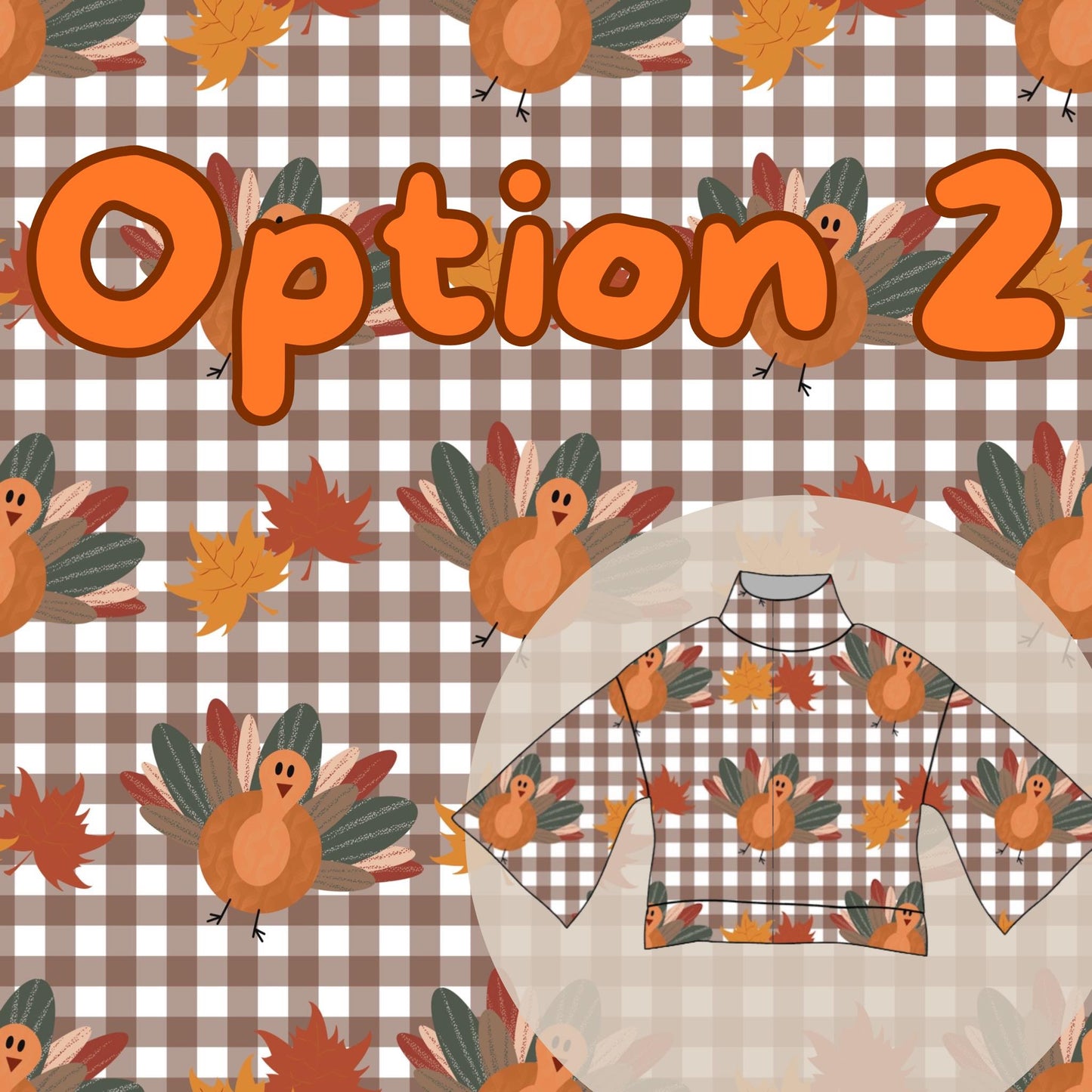 Fall turkeys (multiple options)